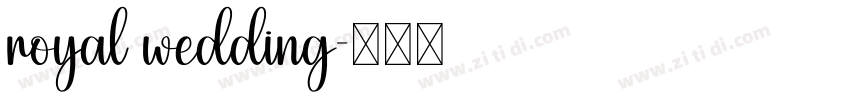 royal wedding字体转换